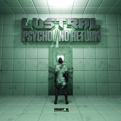Lustral - Psycho [Release date: 07/08/2020]