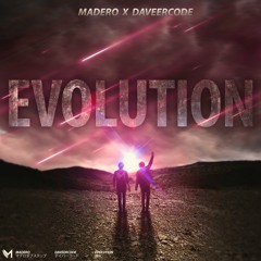 Madero X DaveerCode - Evolution
