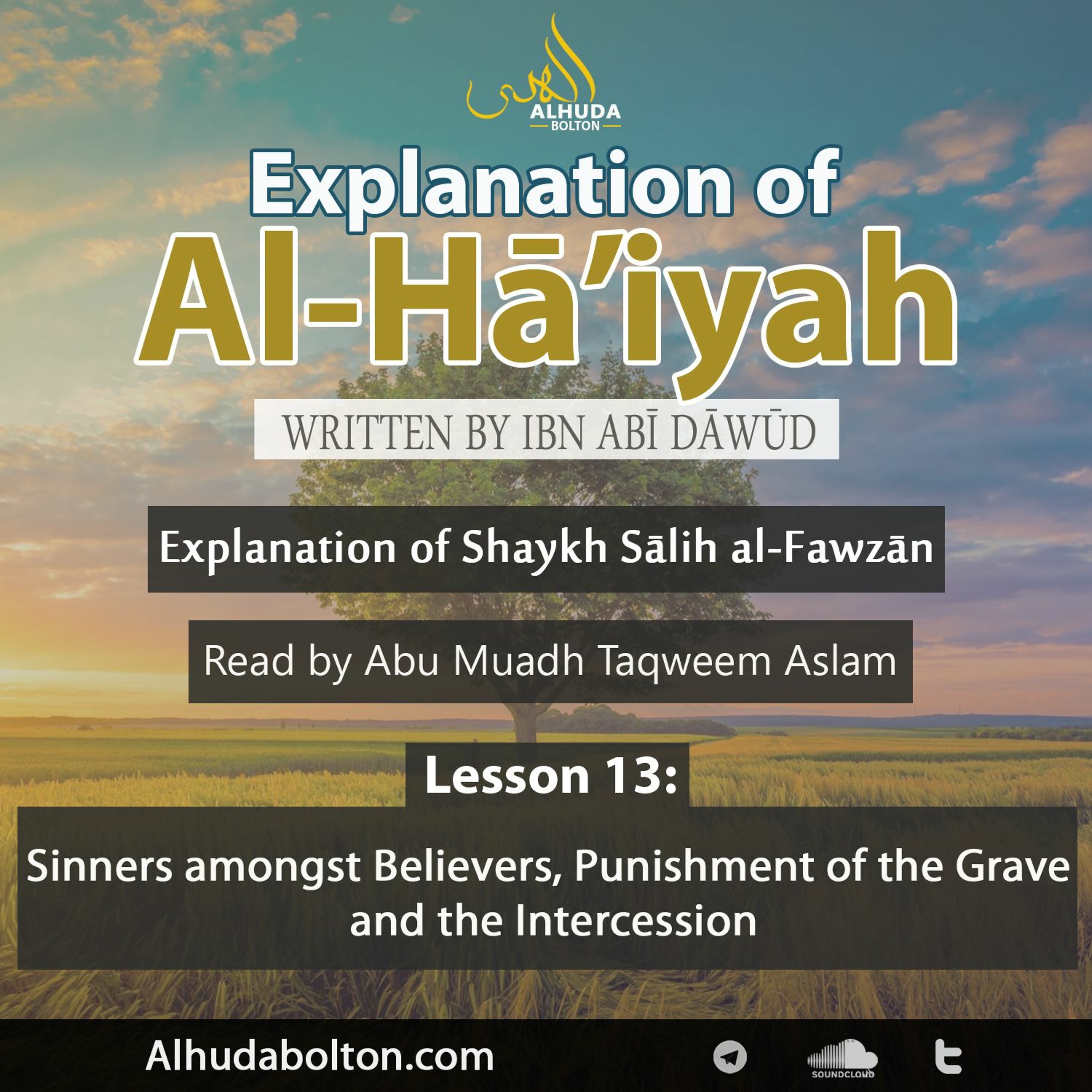 Al-Haiyah #13: Sinners amongst Believers, Punishment of the Grave  and the Intercession