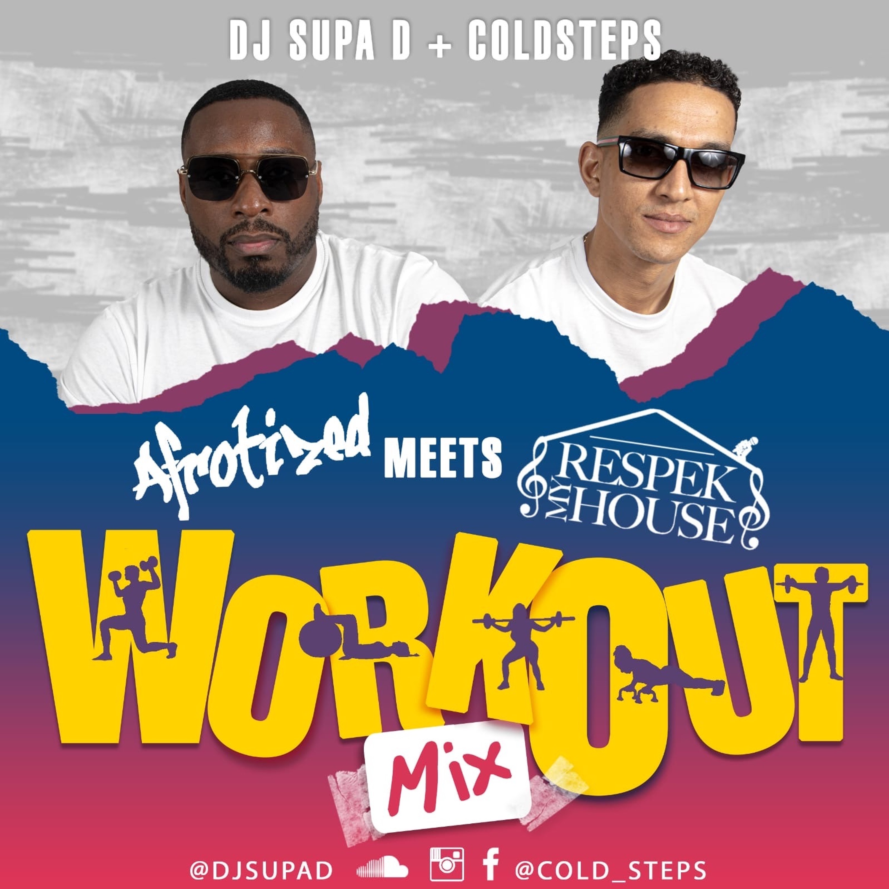 DJ SUPA D & COLDSTEPS WORK OUT MIX PART 1
