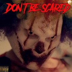 Don't Be Scared feat. HTD