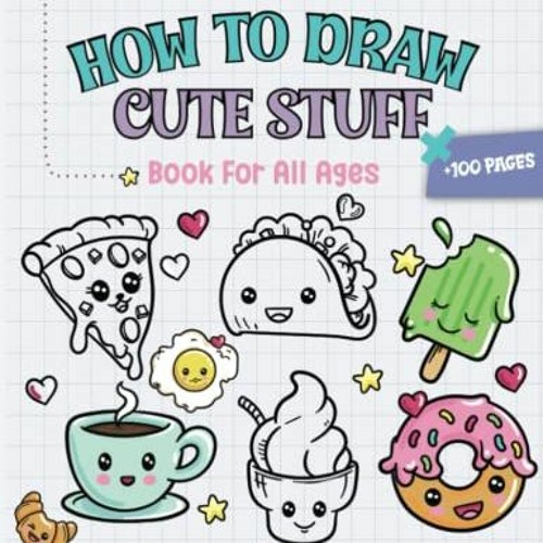 Stream +@ How to Draw Cute Stuff, Learn to Draw Super Cute Things