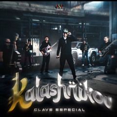 Clave Especial - Kalashnikov (2024)