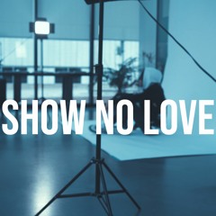 Leteveon - Show No Love(M/V IN BIO)