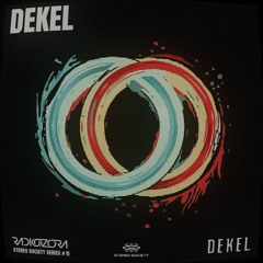 RadiOzora feat. Stereo Society Series || 11 - DEKEL