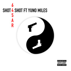 Shot 4 Shot (feat. Yuno Miles)