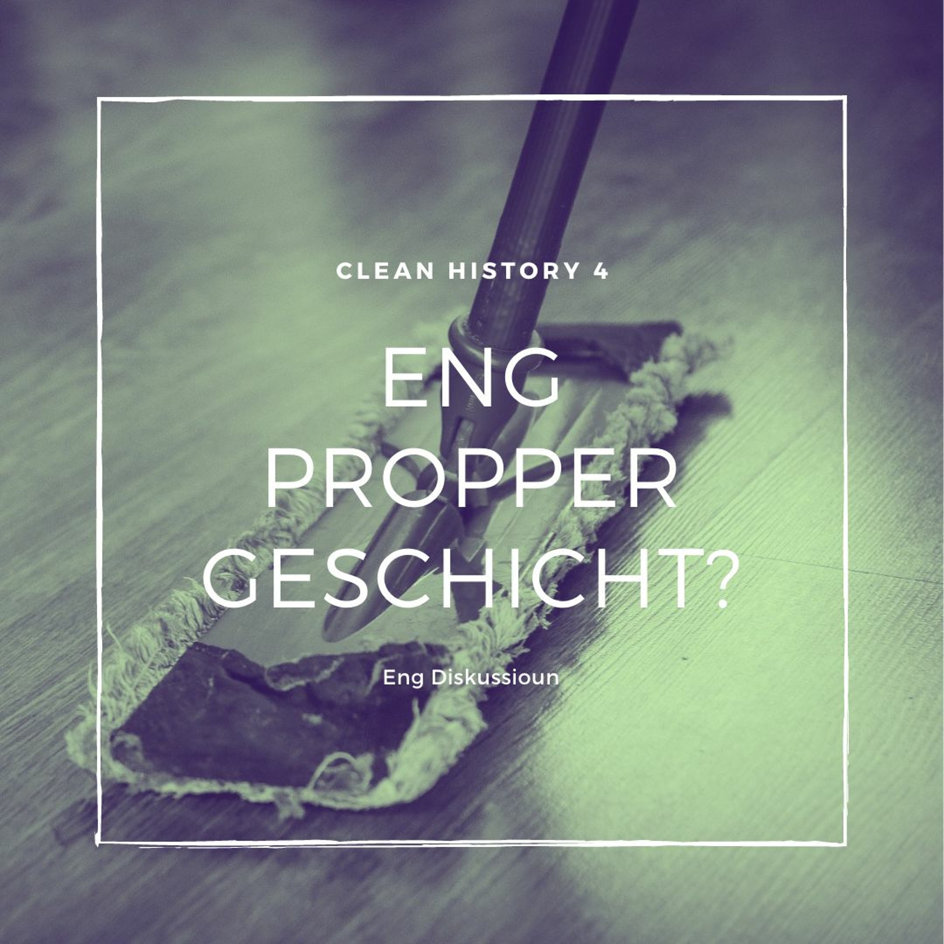 Eng propper Geschicht? episode artwork