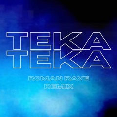 DJ Snake, Peso Pluma - TEKA (Roman Rave Remix) | FREE DL