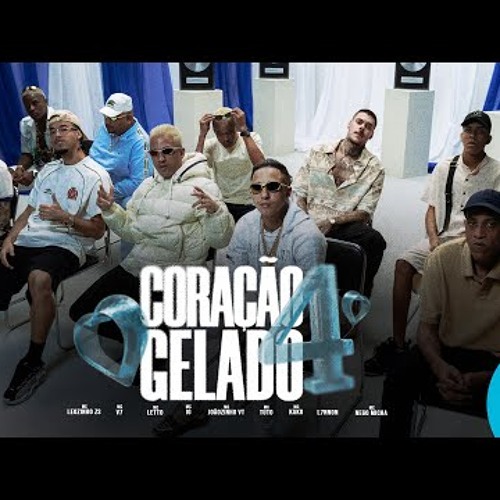 DJ Boy Coração Gelado 4 MC`s LeozinhoZS, V7,Letto, IG, JoãozinhoVT, Tuto, Kako, L7NNON, Nego Micha