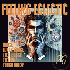 Feeling Eclectic - House Music And More