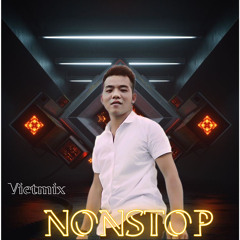 Nonstop Vietmix < Đầm Nhây >(khẩy ke 6)-Thần Sầu GK MIX