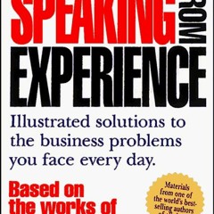 [GET] KINDLE PDF EBOOK EPUB Speaking from Experience: Illustrated Solutions to the Bu