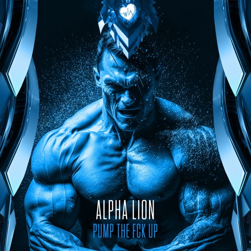 Alpha Lion - Pump The Fck Up