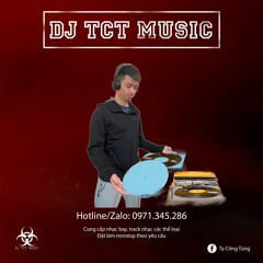 NONSTOP BAY PHÒNG ẢO MA CHINA PHÊ ĐỒ 2021 - DJ TCT MUSIC 0971345286 - NHẠC BAY PHÒNG HAY NHẤT 2022