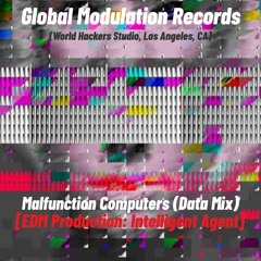 Malfunction Computers [Data Mix]