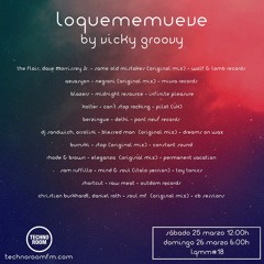LOQUEMEMUEVE RADIO SHOW 018 BY VICKY GROOVY