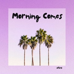 xFiire - Morning Comes (Synthwave)