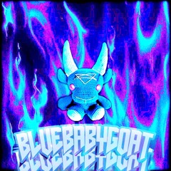 BLUEBABYGOAT (FREESTYLE) Blu36x EP by BlueMehdi