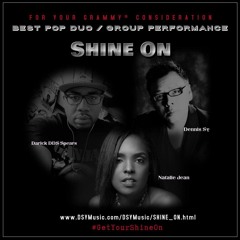 SHINE ON With Dennis Sy Featuring Natalie Jean And Darick Spears