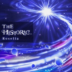 Roselia - THE HISTORIC...