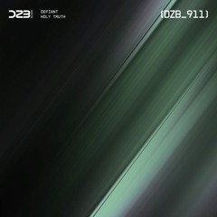 dZb 911 - Holy Truth - Defiant (Original Mix).