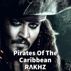 Pirates Of The Caribbean (RΛKHZ Remix)