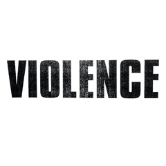 Violence