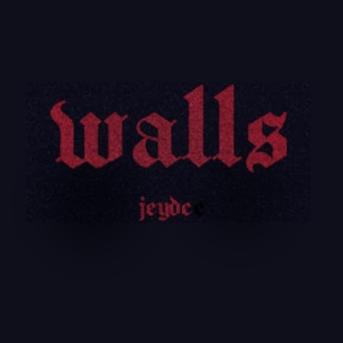 walls (prod. jeyde)