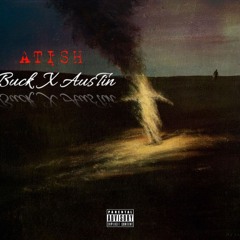 ATiSH [Prod. AusTin]