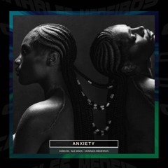 Doechii, Ale Maes - Anxiety (Charles Medeiros)