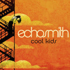 Echosmith - Coolkids (Drill)