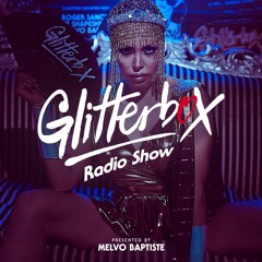 Glitterbox Radio Show 162: The House Of Chaka Khan