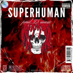 Trippie Redd Type Beat - SUPERHUMAN (153 Bpm Bmin)