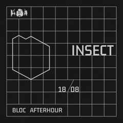 Bloc Afterhour w/ Insect @Tilos Rádió, 18/08/2024