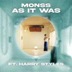 MONSS - As It Was (ft. Harry Styles)