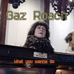 Gaz Roach