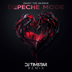 Enjoy The Silence (DJ Timstar Private Remix)