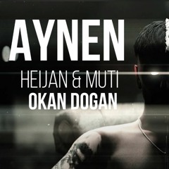 Heijan & Muti - Biz Kötüyüz Ayen ( Dj Okan DOGAN Remix )