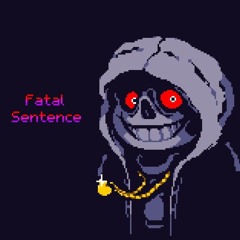 [Dusttale] Endgoal: Flawless Genocide [Fatale Sentence] OST 04