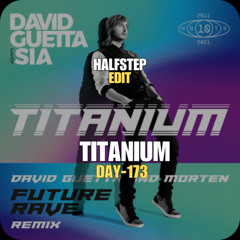 David Guetta, Morten, Sia X Danny Avila, Subshock & Evangelos - Titanium My Blood (HALFSTEP Edit)