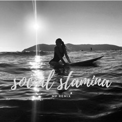 SOCIAL STAMINA (MP Remix)