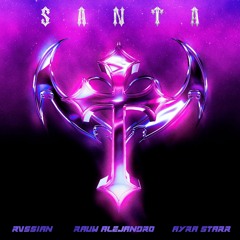 100. Rvssian, Rauw Alejandro Ft. Ayra Starr -  Santa (Jose Solano Extended)