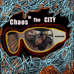 Chaos in the City