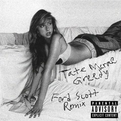 Tate McRae - Greedy [Ford Scott Remix]