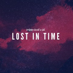 LOST IN TIME (EXPLICIT) ft. JD
