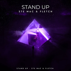 Ste Mac & Fletch - Stand Up