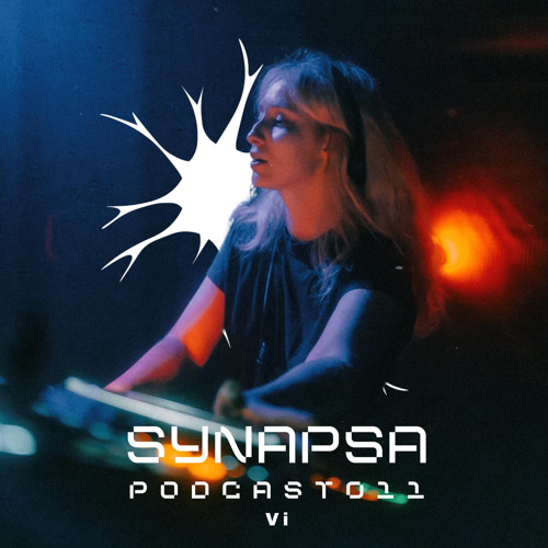 SYNAPSA PODCAST | 011 | Vi