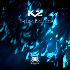 KZ - Falling Bullets [Tarantula Musix]