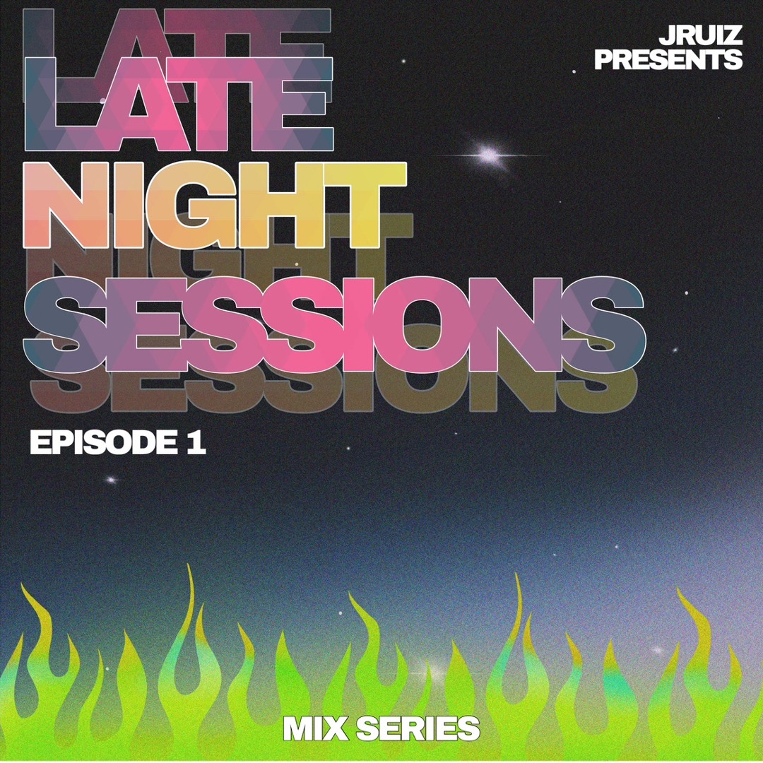 Stream Late Nite Sessions by JRuiz | Listen online for free on SoundCloud