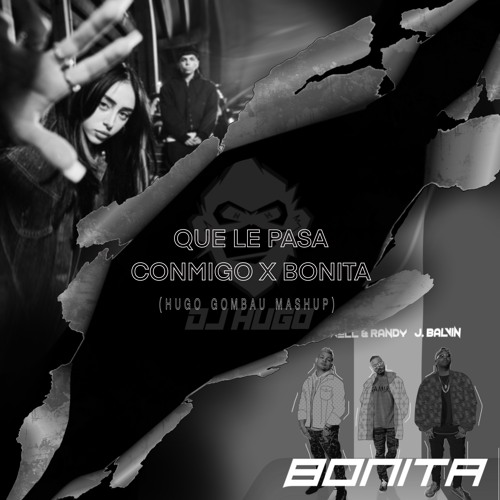 Que Le Pasa Conmigo X Bonita (Hugo Gombau Mashup) // FREE DOWNLOAD